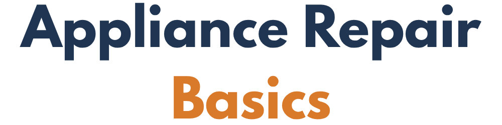 Appliance Repair Basics